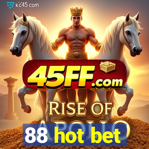 88 hot bet